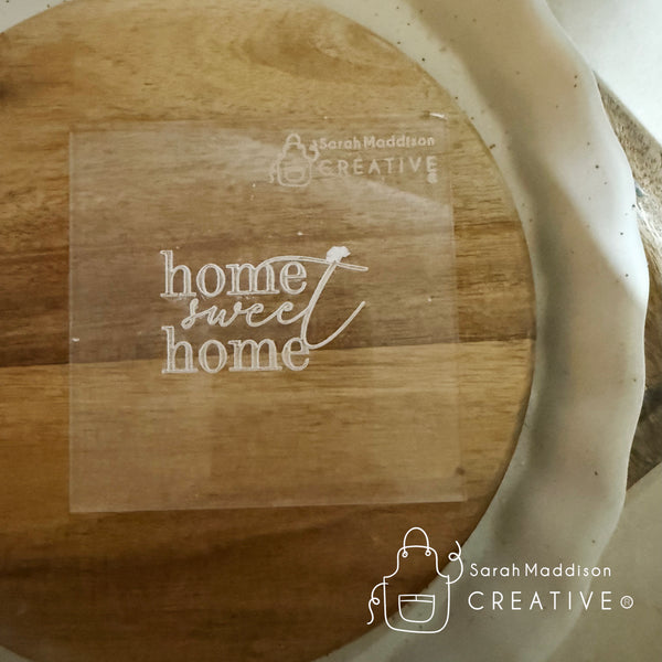 Home Sweet Home Debosser (Sarah Maddison Creative)