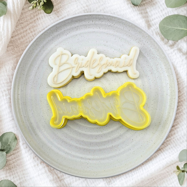 Bridesmaid Cutter & Debosser Set