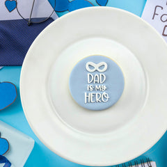 Dad Is My Hero Debosser