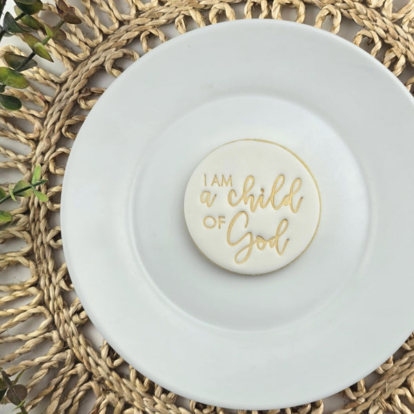 I Am A Child Of God Embosser