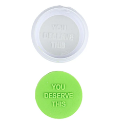 You Deserve This Mini Message (Sweet Sticks)