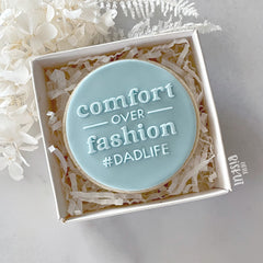 Comfort Over Fashion #Dadlife Debosser (Little Biskut Level Up!)