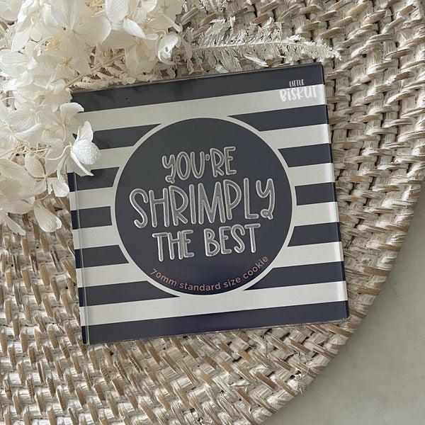 You're Shrimply The Best debosser (Little Biskut Level Up!)