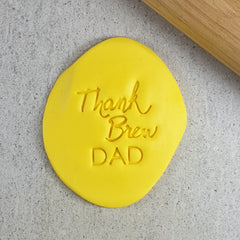 Thank Brew DAD Embosser
