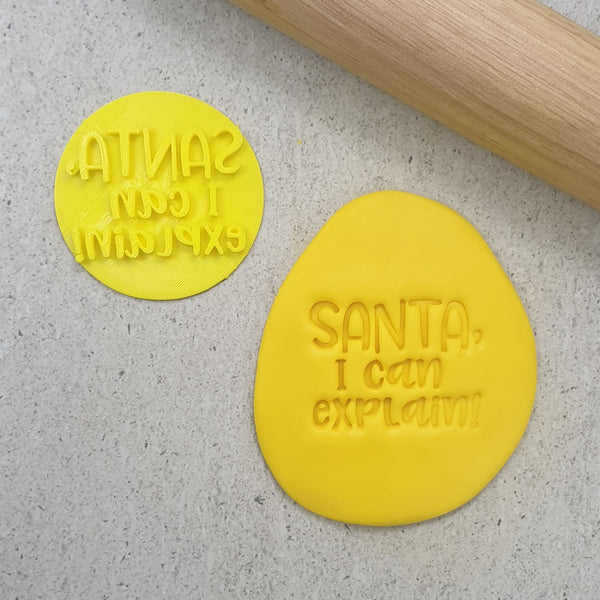 Santa I Can Explain! Embosser