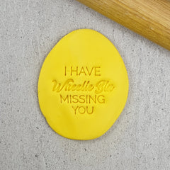 I Have Wheelie Bin Missing You Embosser