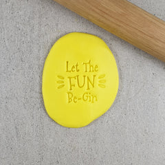 Let the Fun Be-Gin Embosser
