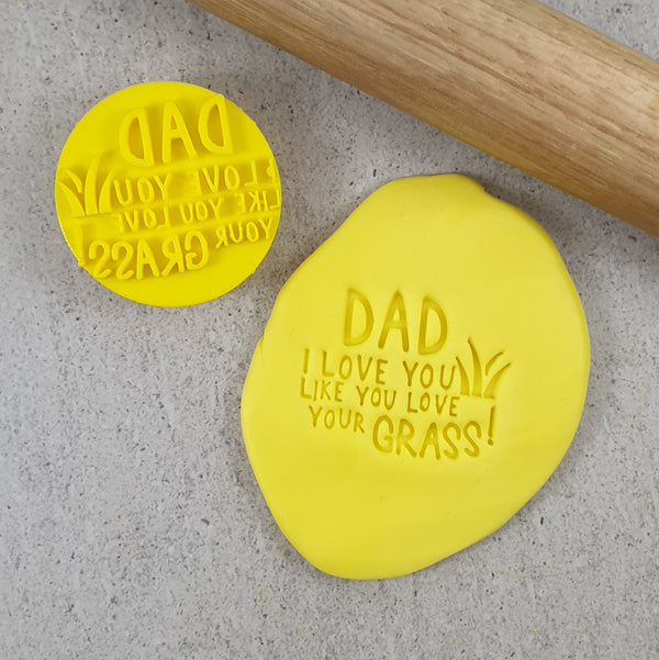 I Love You Like You Love Your Grass! Embosser