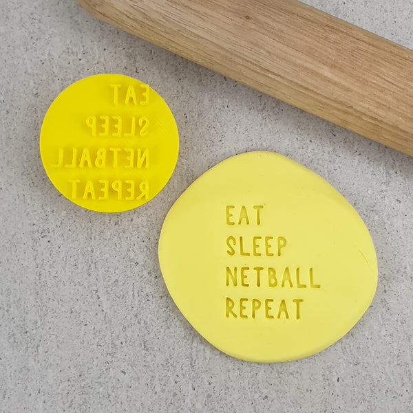 EAT SLEEP NETBALL REPEAT Embosser