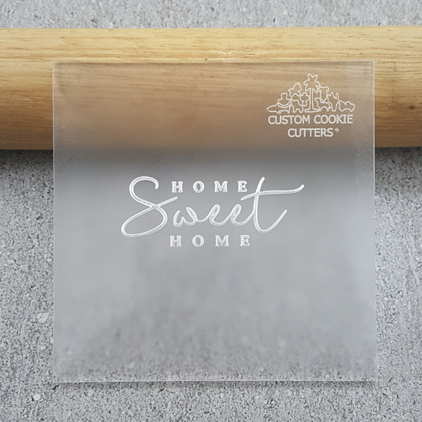 Home Sweet Home Debosser