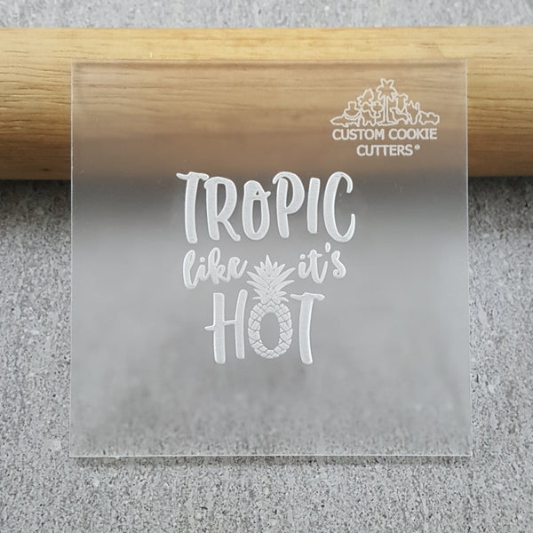 Tropic like it's HOT Debosser