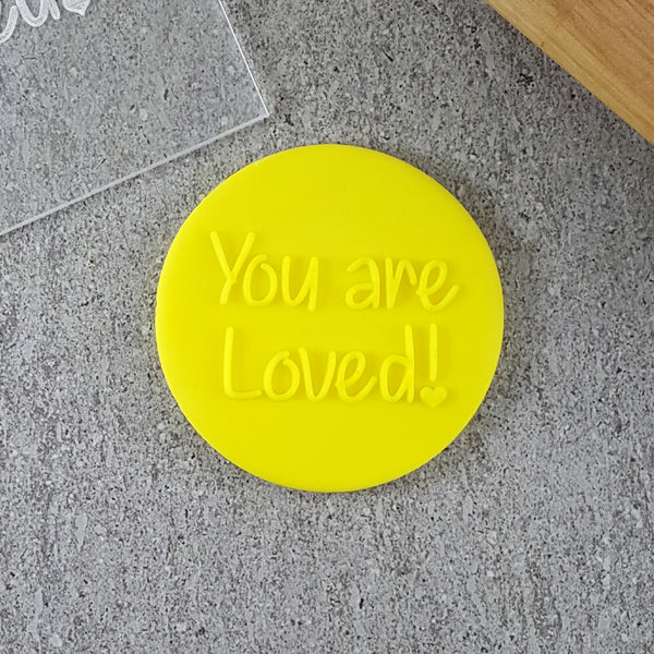 You Are Loved Debosser