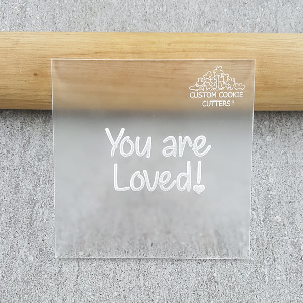 You Are Loved Debosser