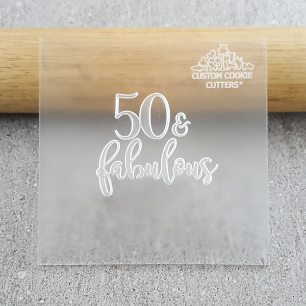 50 & Fabulous Debosser