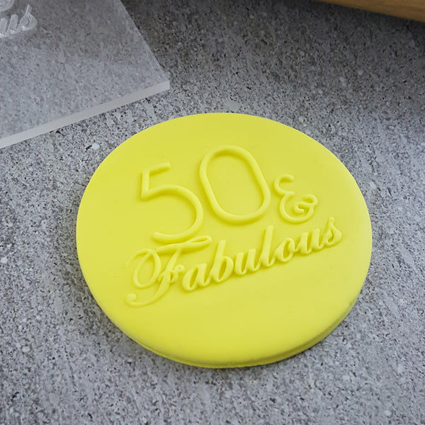 50 & Fabulous Debosser