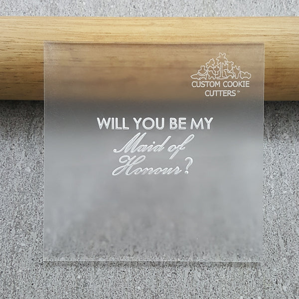 Will You Be My Maid Of Honour? Debosser
