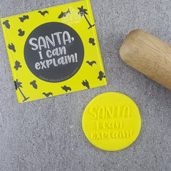 Santa I Can Explain! Debosser