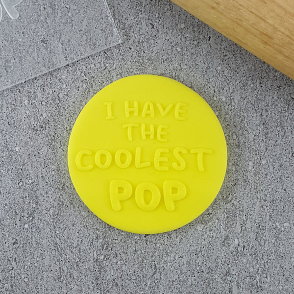 I Have The Coolest Pop Debosser