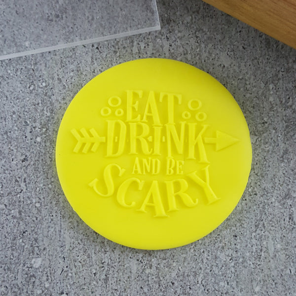 Eat Drink And Be Scary Debosser