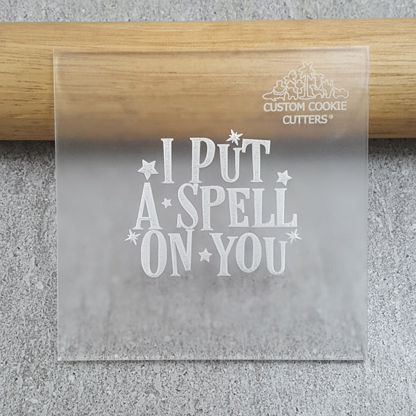 I Put A Spell On You Debosser