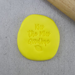 Kiss The Miss Goodbye Embosser