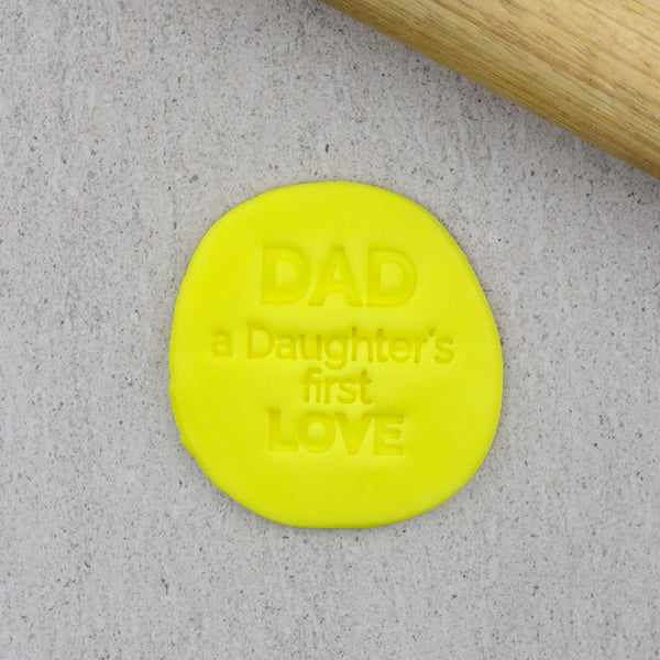 Dad A Daughter's First Love Embosser