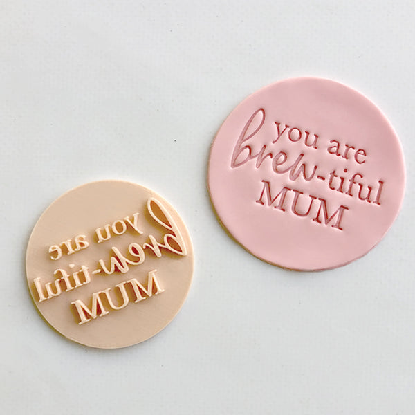 You Are Brew-tiful Mum (Little Biskut)