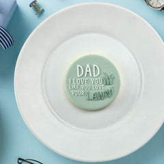 Dad I Love You Like You Love Your Lawn! Debosser