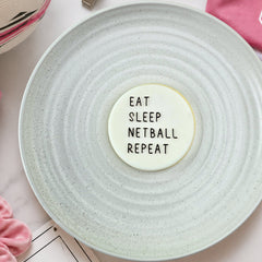 Eat Sleep Netball Repeat Debosser