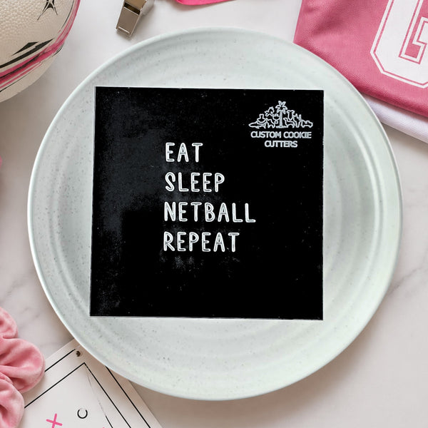 Eat Sleep Netball Repeat Debosser