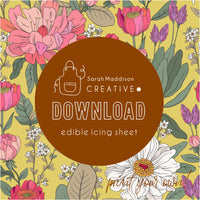 DIGITAL Icing Sheet Download - Floral Garden Yellow (Sarah Maddison)