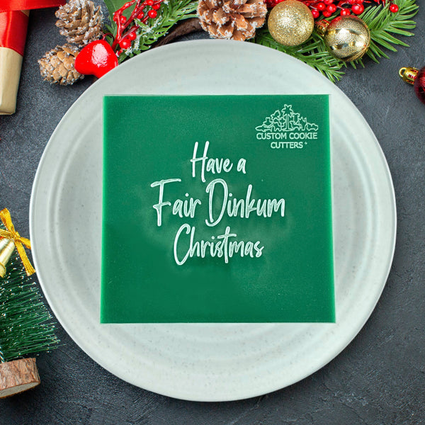 Have A Fair Dinkum Christmas Debosser