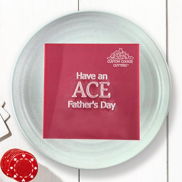 Have An Ace Father's Day Debosser