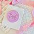 Bride To Be Text Stamp (SweetP)