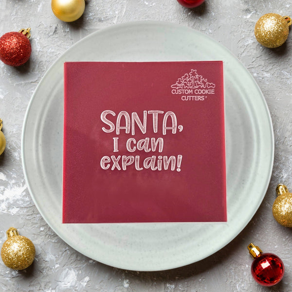 Santa I Can Explain! Debosser