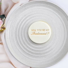 Will You Be My Bridesmaid? Embosser