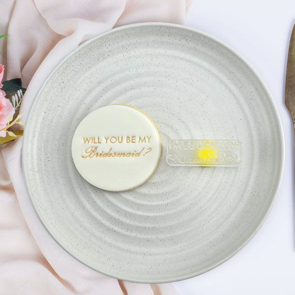 Will You Be My Bridesmaid? Embosser