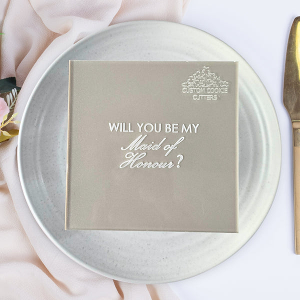 Will You Be My Maid Of Honour? Debosser