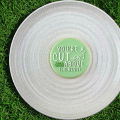 You're A Cut Above The Rest! Debosser