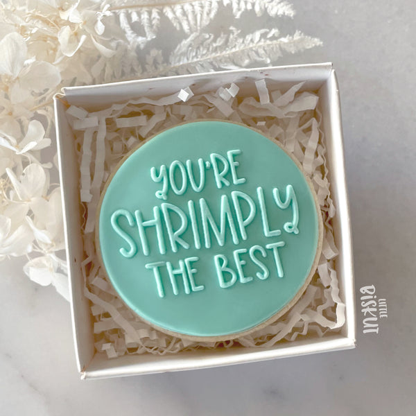 You're Shrimply The Best debosser (Little Biskut Level Up!)