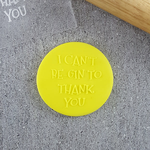 I Can't Be-Gin To Thank You Debosser