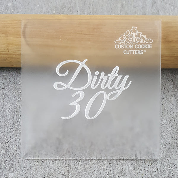 Dirty 30 Debosser