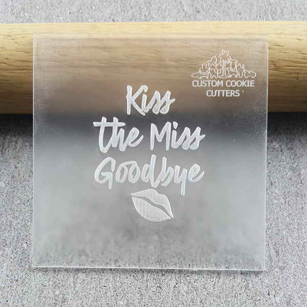 Kiss The Miss Goodbye Debosser