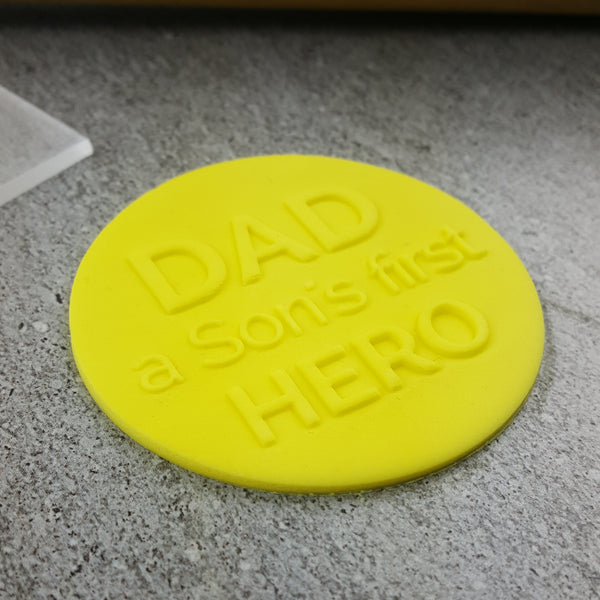 Dad A Son's First Hero Debosser
