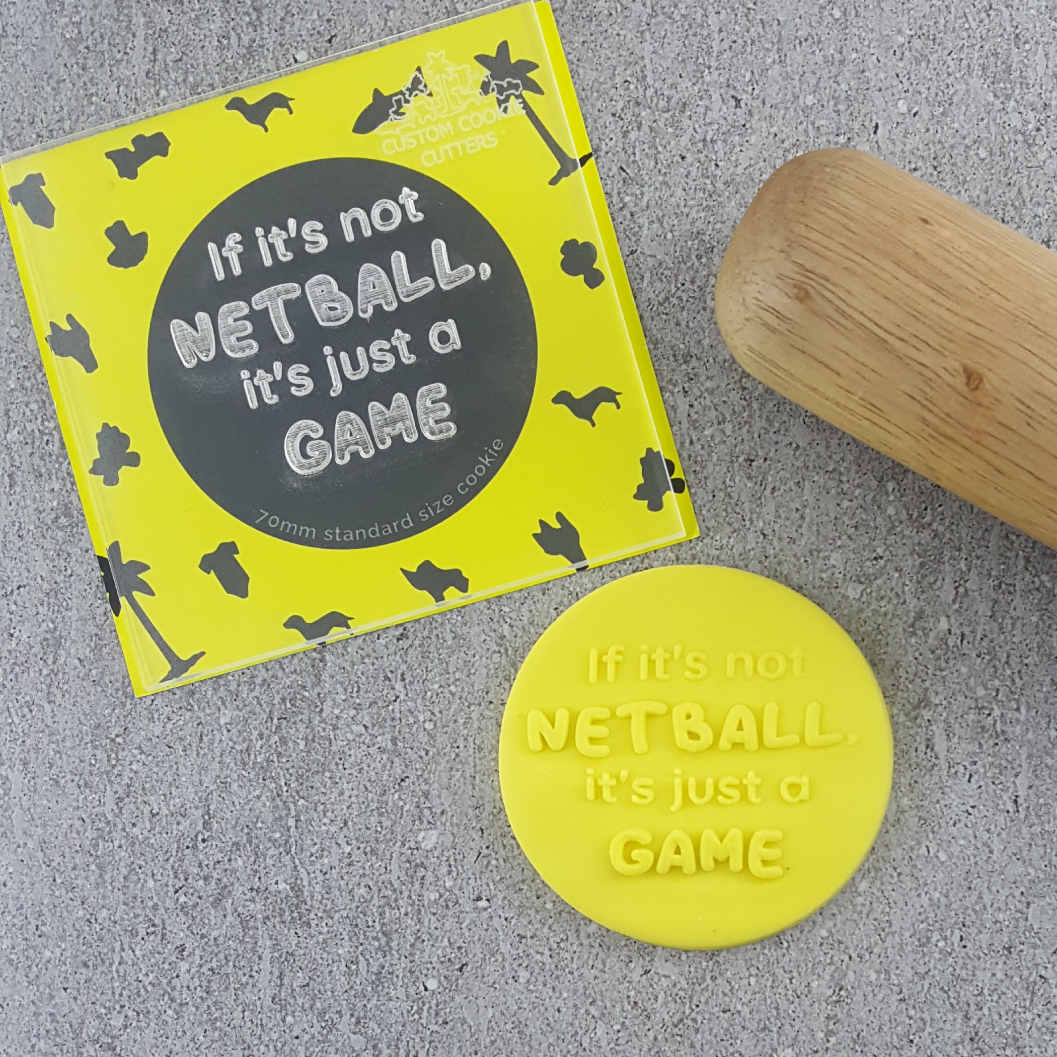 If It's Not Netball It's Just A Game Debosser