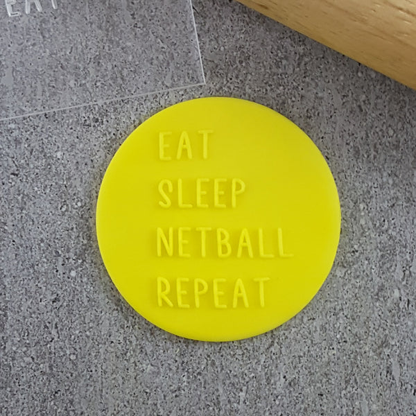 EAT SLEEP NETBALL REPEAT Debosser