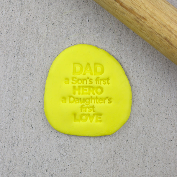 Dad A Son's Hero Daughter's First Love Embosser