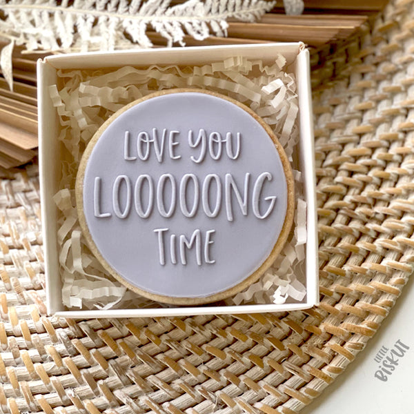 Love You Looooong Time Debosser (Little Biskut Level Up!)