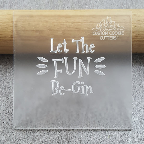 Let The Fun Be-Gin Debosser